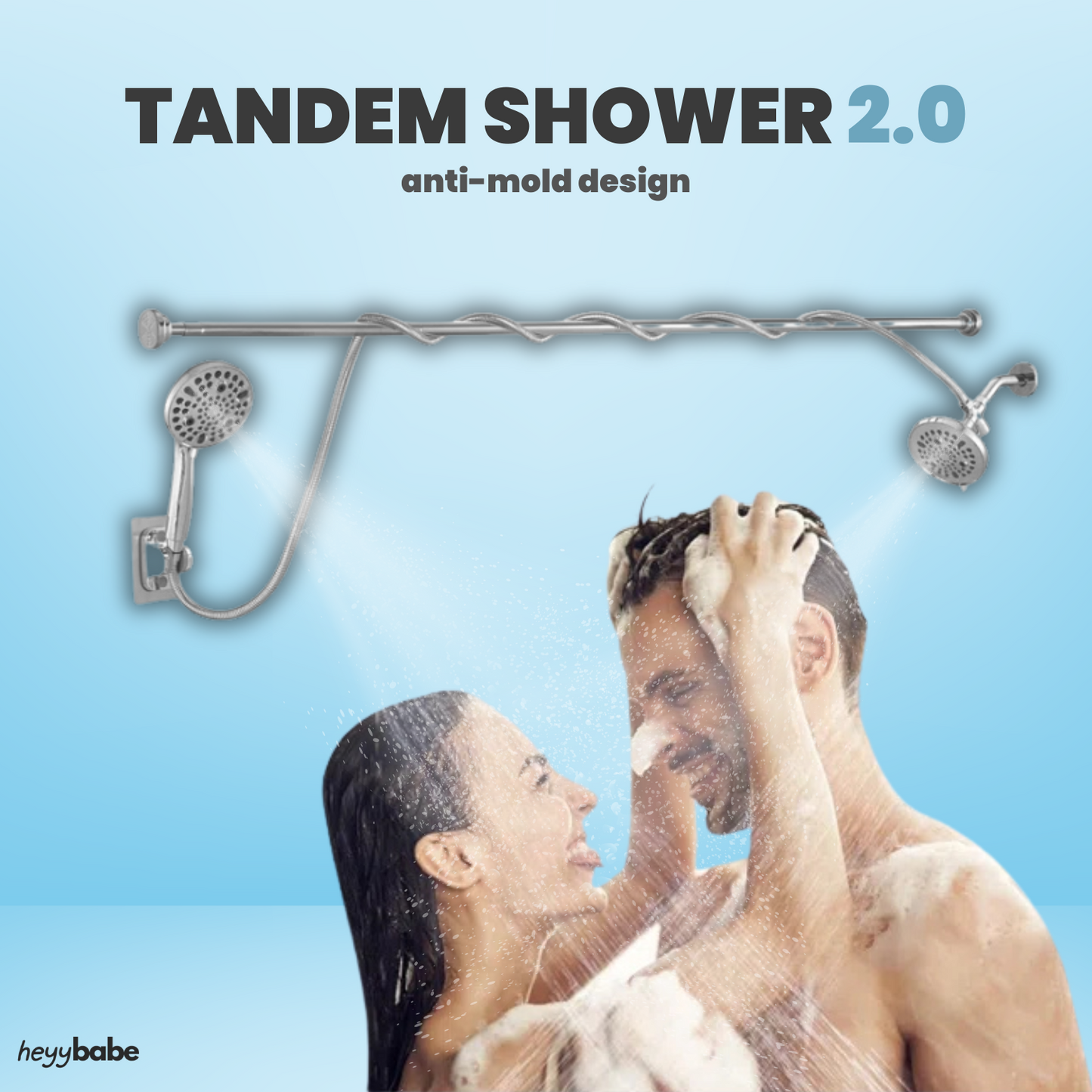Tandem Shower 2.0