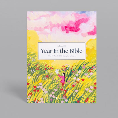 A Beautiful Year In The Bible: The 52-Week Bible Study for Women (Soft Cover)